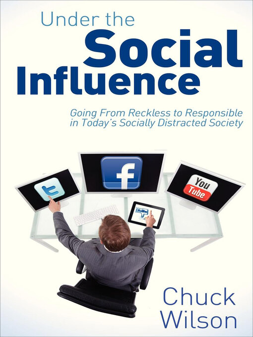 Title details for Under the Social Influence by Chuck Wilson - Available